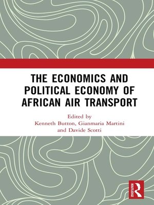 cover image of The Economics and Political Economy of African Air Transport